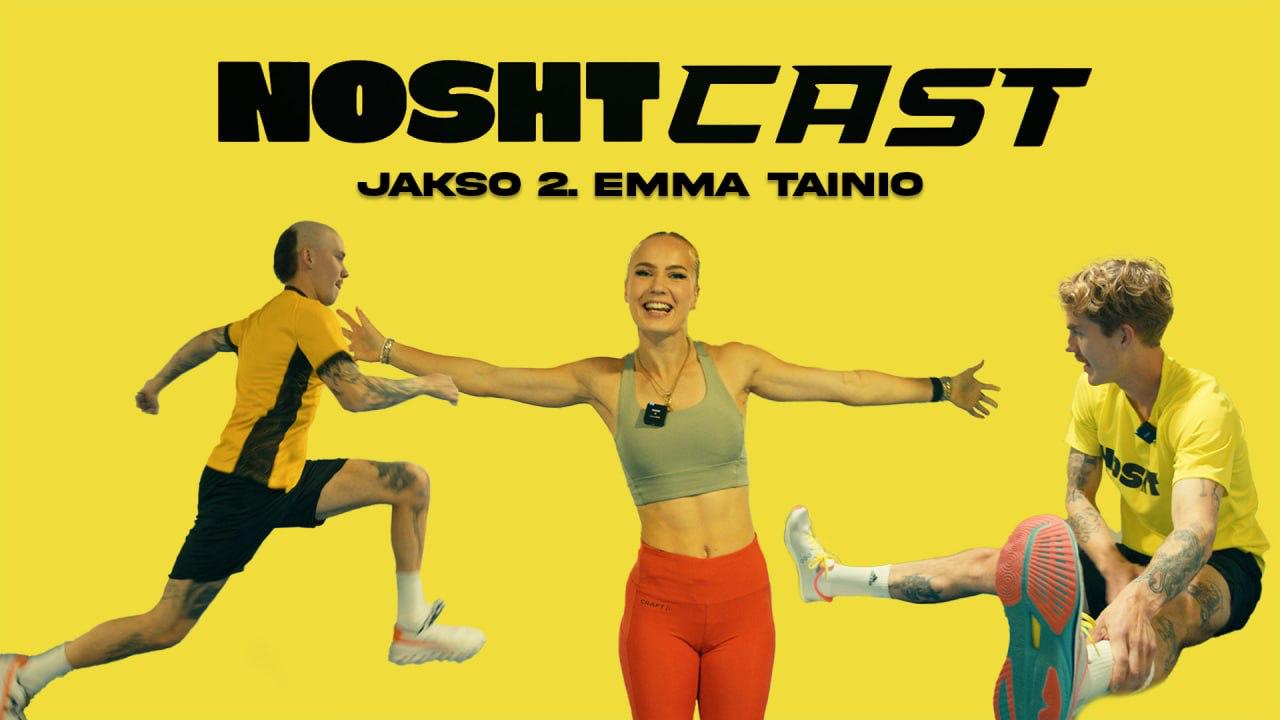 Emma Tainio | NOSHTCAST #2